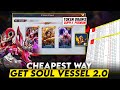 CHEAPEST WAY GET SOUL VESSEL 2 0 SOUL VESSEL SKIN EVENT 2026 MLBB mp3