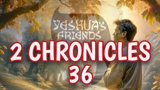 Bible Reading on 2 Chronicles 36 CJB Version