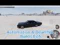 Automation &amp; BeamNG Builds Ep5