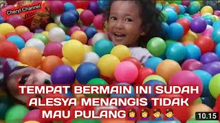 Cheryl Channel Kali Ini Cheryl Main Jauh Ke Sentani Alesya Tidak Mau Pulang Di Tempat Ini