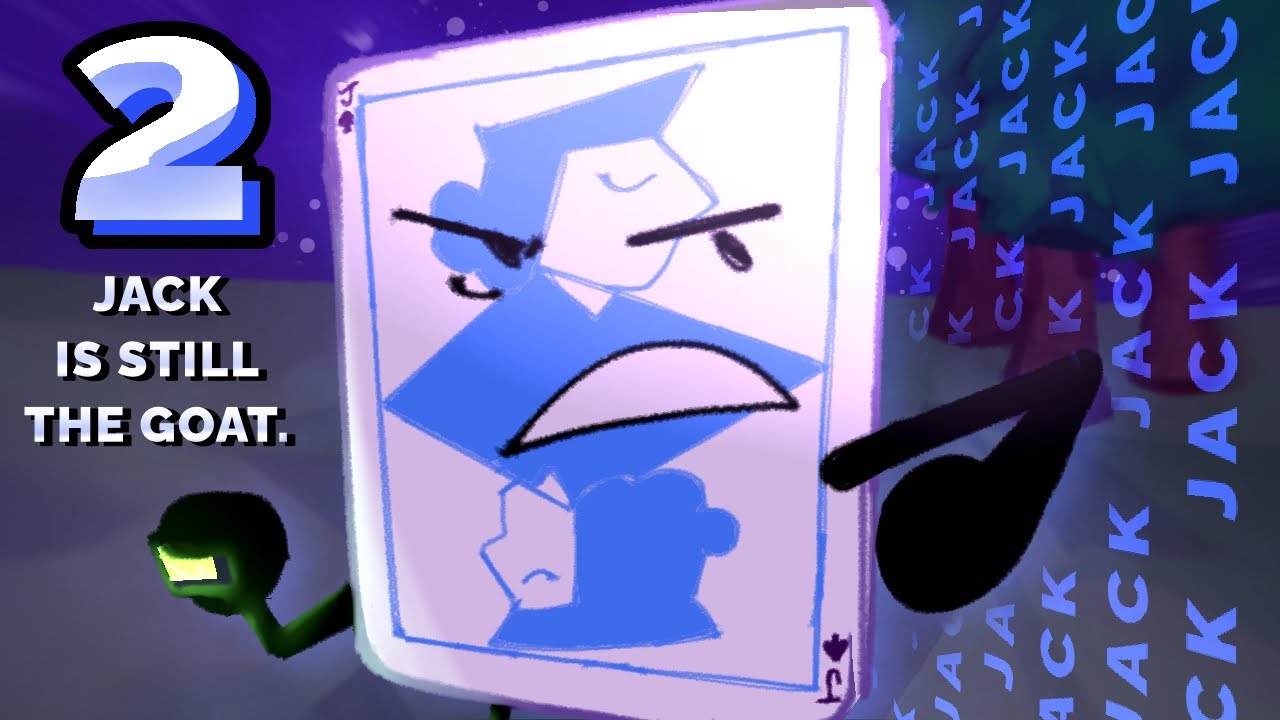 Inanimate Insanity S4 E2 but only when Jack is on screen