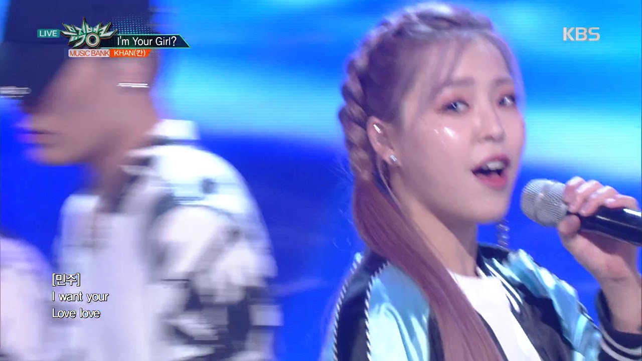 뮤직뱅크 Music Bank - I’m Your Girl? - KHAN(칸).20180601