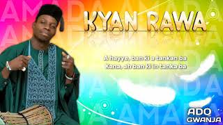 Ado Gwanja - Kyan Rawa (official lyrics video) 2022 AMADAEP screenshot 4