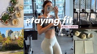 how to stay fit in fall + winter | realistic routines, meal prep, mindset