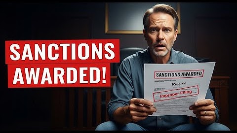 Frivolous Filings Explained: How Rule 11 Sanctions Can Ruin Your Case