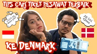 Tips Mencari Tiket Pesawat Terbaik Ke Denmark 🇩🇰