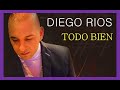 💔😢 DIEGO RÍOS | Todo Bien (letra) | Aybritt Lyrics 💔😢