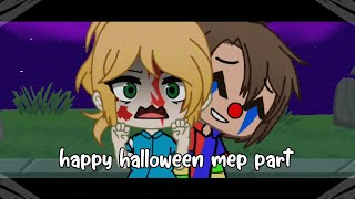 Happy Halloween | mep part 17 | gacha