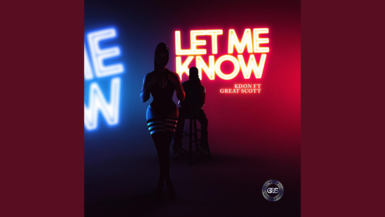 Let Me know (feat. Great Scott)