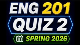 eng 201 quiz 2 solution spring 2026|ENG201 Quiz 2 Solution |Spring 2026 |Virtual University