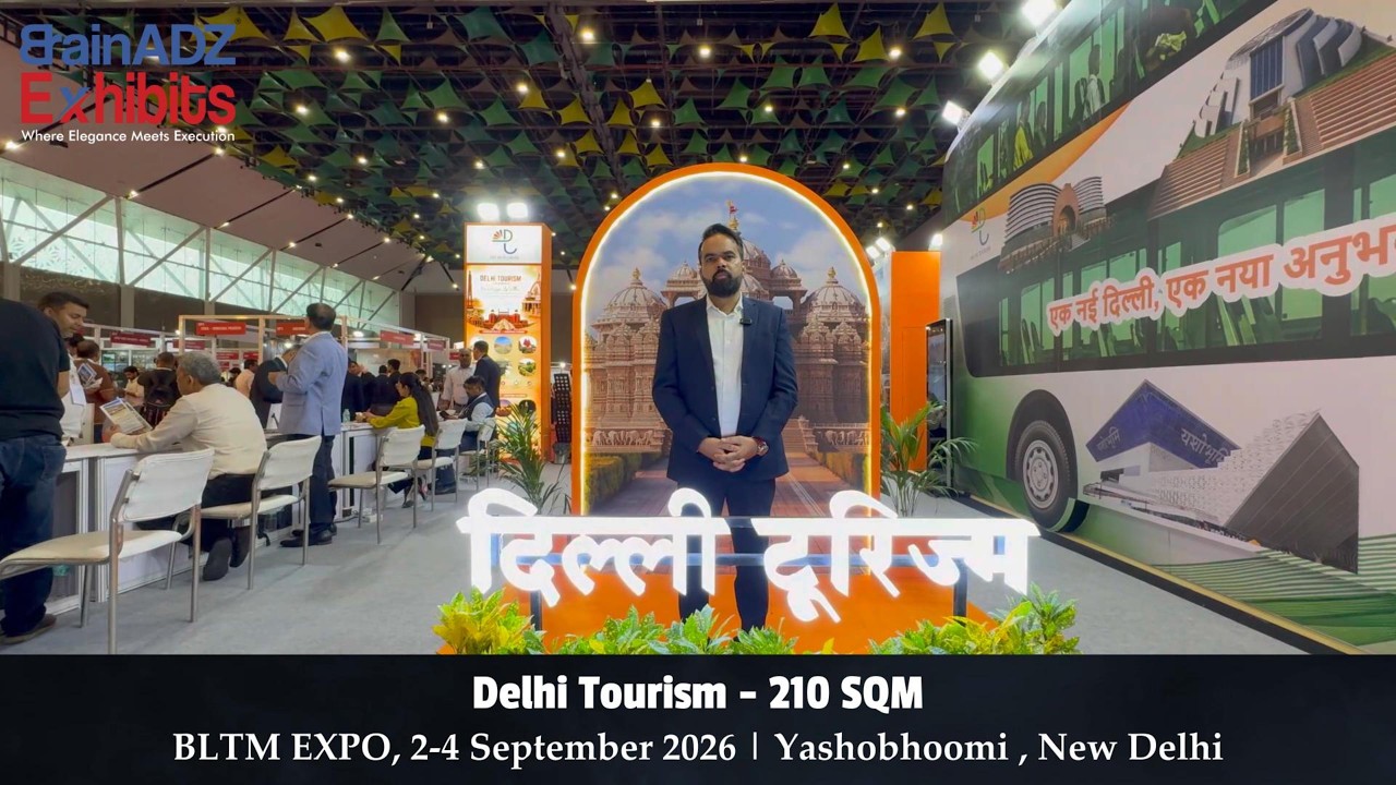 Delhi Tourism | 210 SQM Pavilion at BLTM Expo 2026 | BrainADZ Exhibits