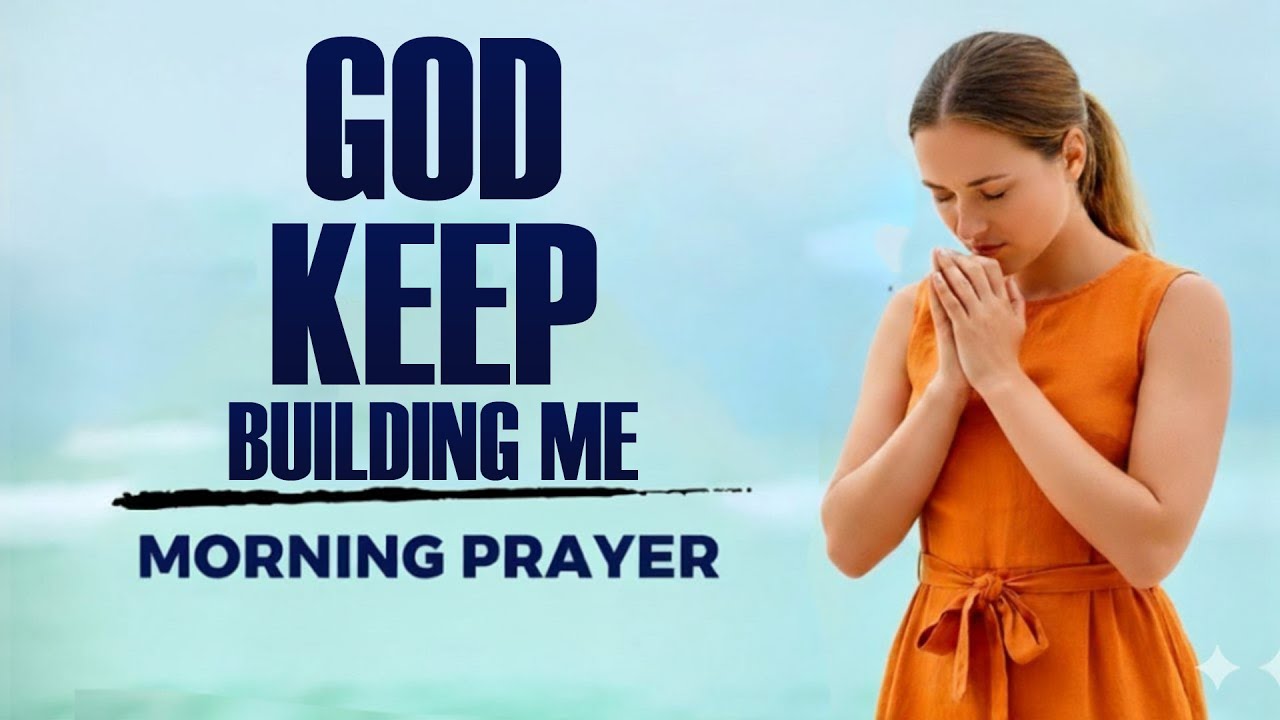 He Will Complete the Work — Prayer for Endurance, Abiding, and Real Transformation