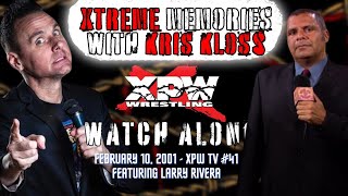 Xtreme Memories with Kris Kloss: Watch Along XPW TV #41 with Larry Rivera