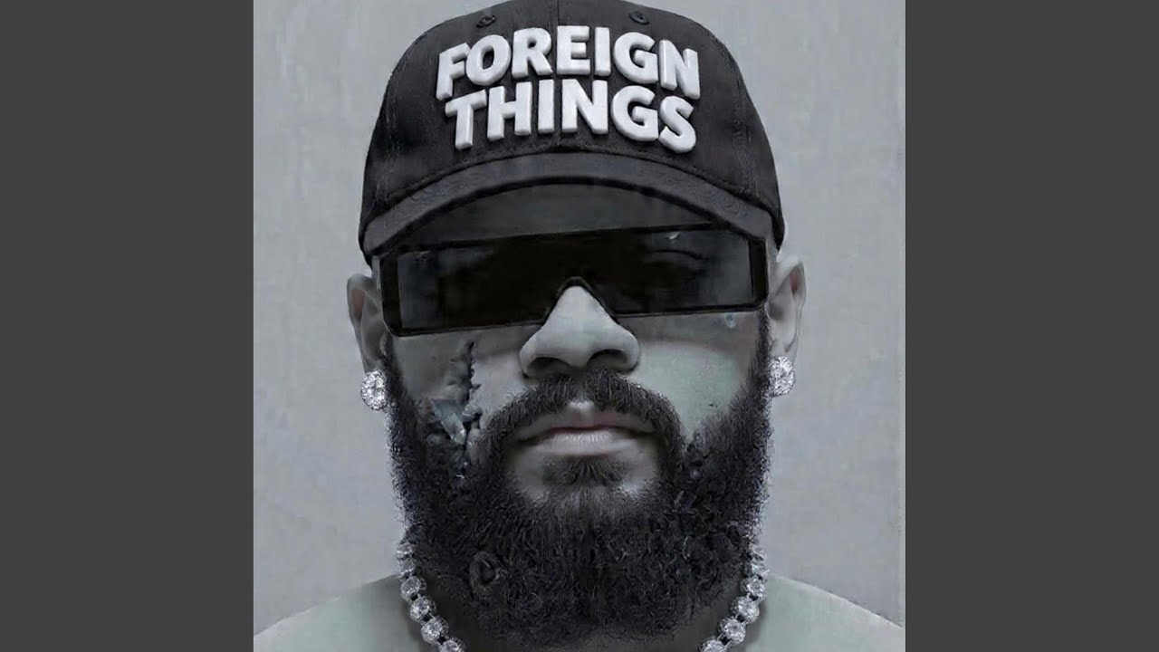 Foreign Things