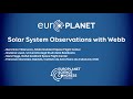 Solar System Observations With Webb @EPSC2022 interview
