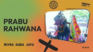 The Fall of Ravana / PUTRA NADA JAYA / Hulubanteng Lor / July 9, 2026