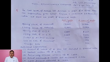 RECONCILIATION STATEMENT| COST ACCOUNTING| B.COM.SEM 4|