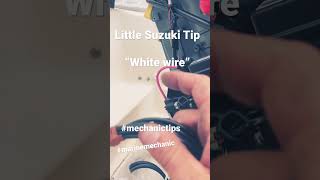 Suzuki tip “the white wire”! #mechanictips