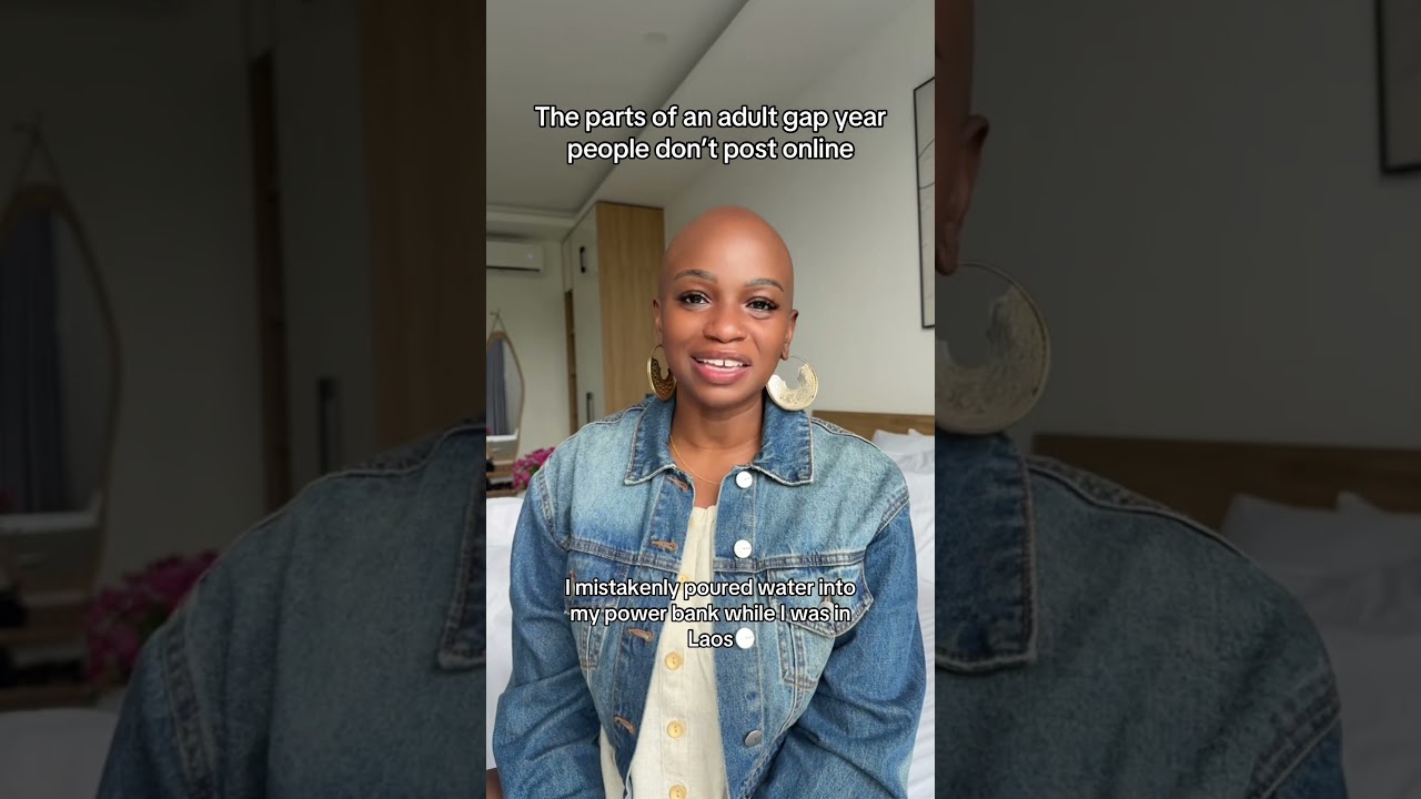 The parts of an adult gap year people don't post online 