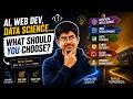 AI, Web Dev, Data Science... What Should You Choose?