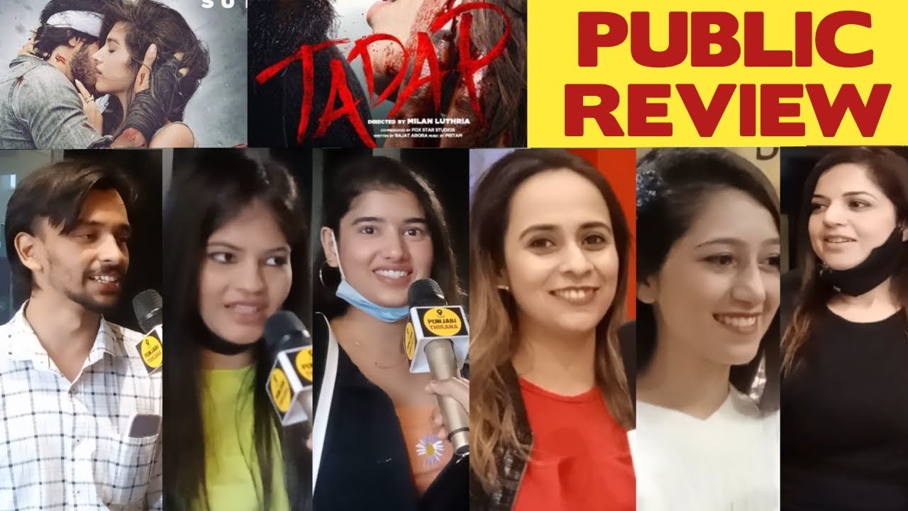 Tadap Public Review | Reaction | Ahan Shetty | Tara Sutaria | Budget | Earning | Collection | Punjab