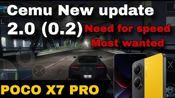 CEMU NEW UPDATE 2.0, WII U EMULATOR , need for speed most wanted test 🔥 ,POCO X7 PRO, Dimensity 8400
