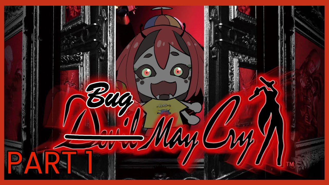 【Devil May Cry Part 1】i dont know anything about this game