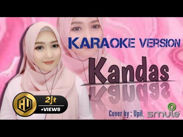 KANDAS DUET KARAOKE BERSAMA ( UPIL ) class=