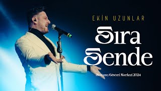 Ekin Uzunlar - Sıra Sende | Bostancı Gösteri Merkezi Konseri Resimi