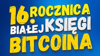 16. rocznica Księgi Bitcoina! Krypto newsy!