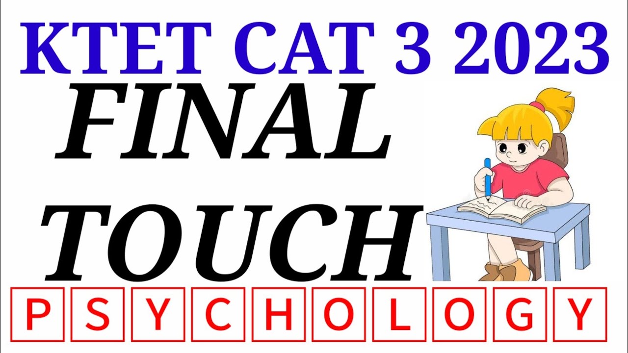 KTET CAT 3 അവസാന ഘട്ട റിവിഷൻ ||സൈക്കോളജി ||