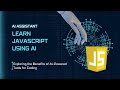AI-Assisted JavaScript Tutorial: Learn to Code Faster