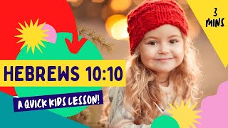 Kids Bible Devotional  Jesus Cleans Us | Hebrews 10:10