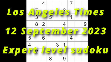 Sudoku solution – Los Angeles Times 12 September 2023 Expert level