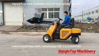 New Three wheel Mini Loader HQ130#radlader #hoflader #miniloader #heracles #hercules #everun #hzm