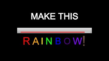 How To Make The Video Progress Bar Rainbow!