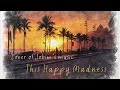 This Happy Madness ディス・ハッピー・マッドネス Estrada Branca エストラーダ・ブランカ♪Cover of A.C.Jobim&#39;s music♪