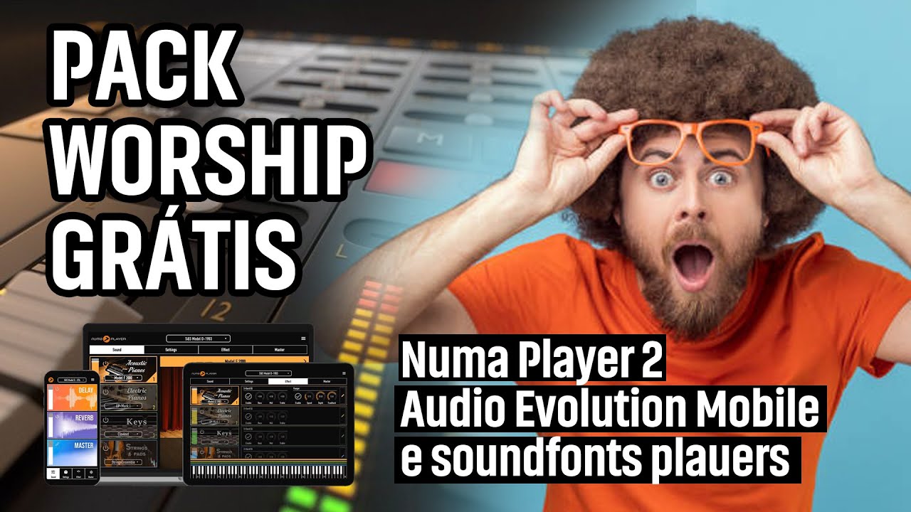 Pack Worship SF2 para Numa Player 2 e Audio Evolution || GRÁTIS ||