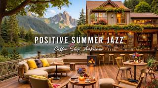 Relaxing Jazz Background Music ☕ Positive May Summer Jazz at Outdoor Cafe Ambience for Work, Study