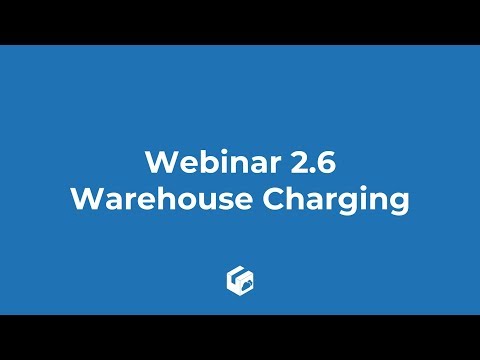 2.6 Webinar - Warehouse (WMS) Charging
