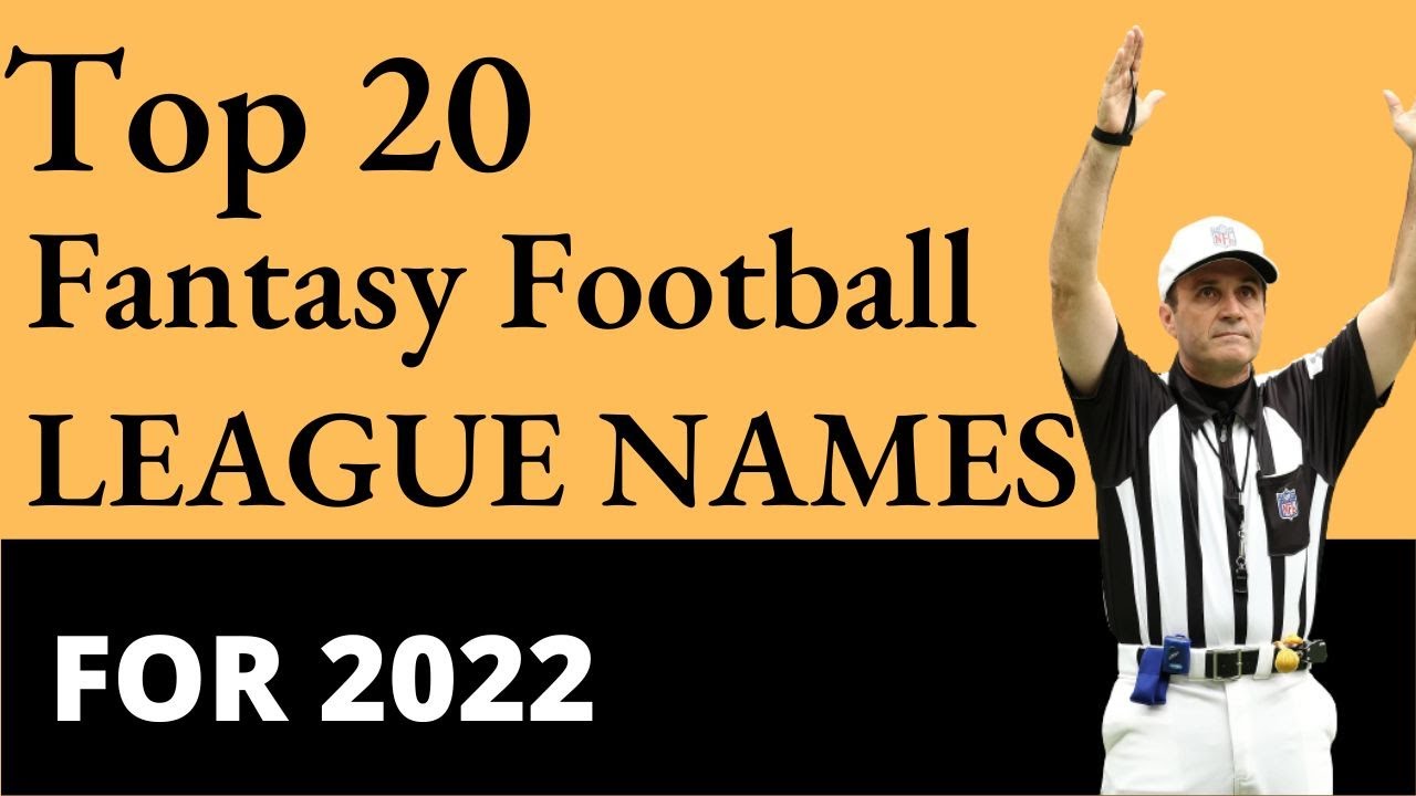 Best Fantasy Football League Names for 2022 YouTube