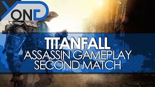 Titanfall Beta - Assassin Gameplay #2 (1080p)