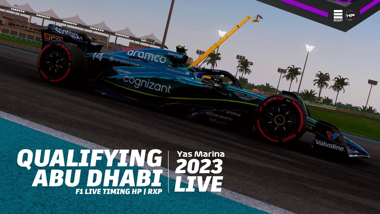 F1 . QUALIFYING . ABU DHABI . Yas Marina Circuit . LIVE HP RXP YouTube
