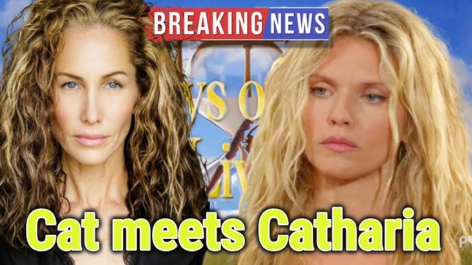 Days of our lives spoilers: SHOCKING NEWS-Cat meets Catharia, Susan Elena  Matus as Catharia debuts
