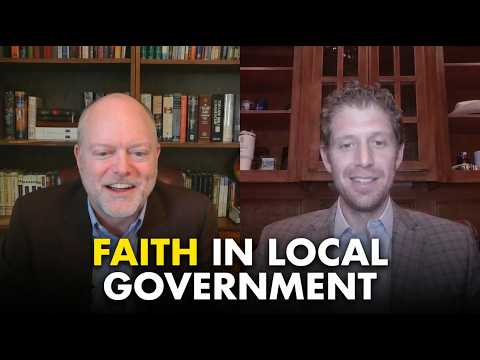 Why Christians Belong in Local Government | Matt Krause