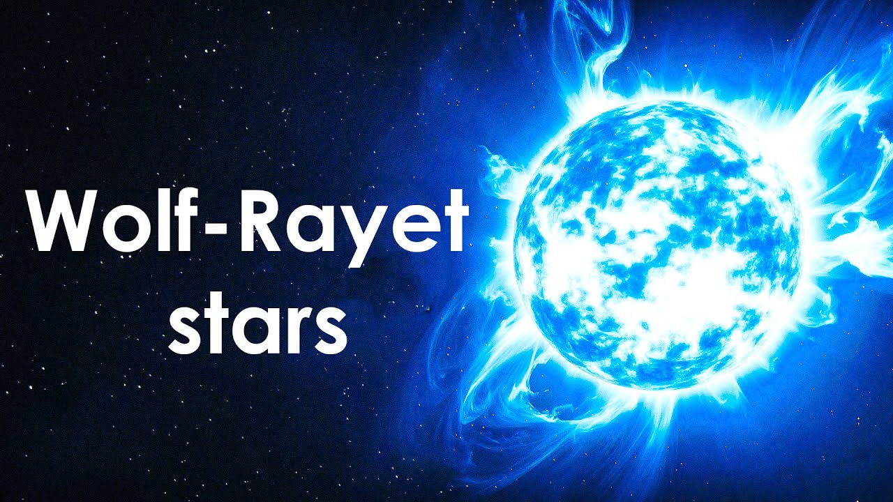 WolfRayet Stars Where Stars Go Mad Before They Die YouTube — free download