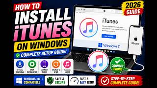 How to Install iTunes on Windows 10/11 | Complete iTunes Setup Guide (2026)