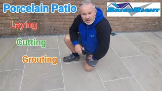 Porcelain Patio  Laying , Cutting , Grouting.