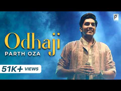 Odhaji Mara Vala Ne | Soulful Gujarati Bhajan by Parth Oza