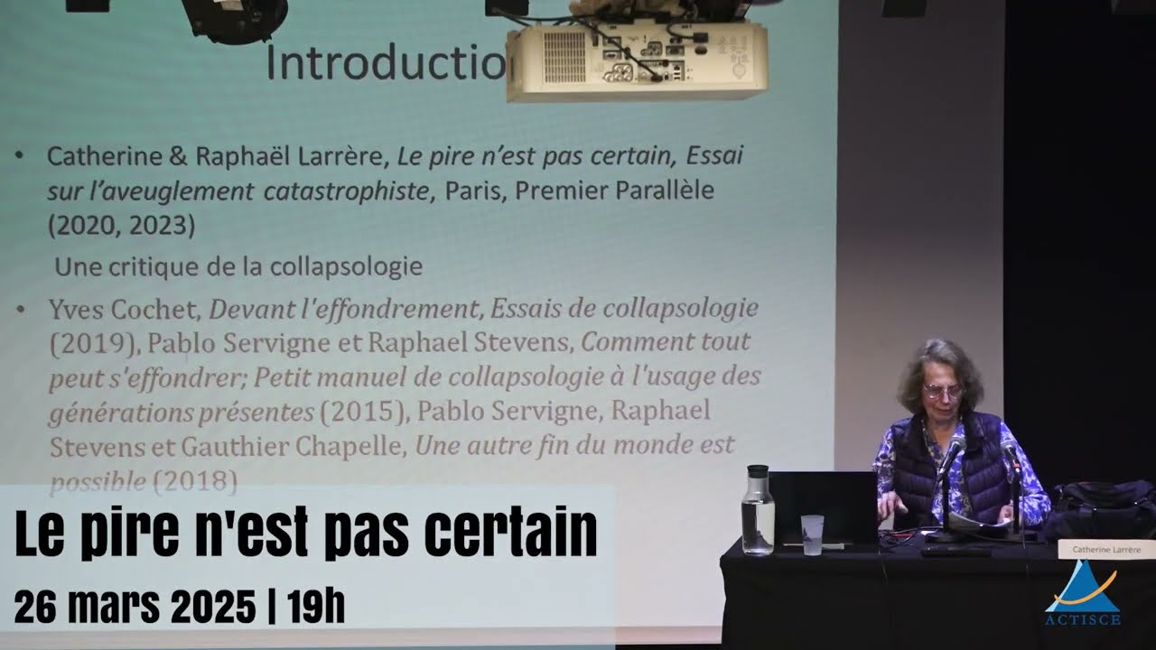 Le pire n'est pas certain | Catherine Larrère